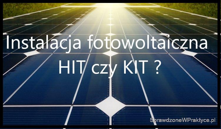 fotowoltaika hit czy kit