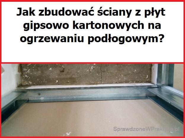 ściany z płyt na ogrzewaniu podłogowym